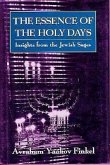 The Essence of the Holy Days: Insights from the Jewish Sages