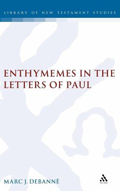 Enthymemes in the Letters of Paul - Debanne, Marc