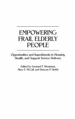 Empowering Frail Elderly People - Boldy, Duncan; Heumann, Leonard; McCall, Mary