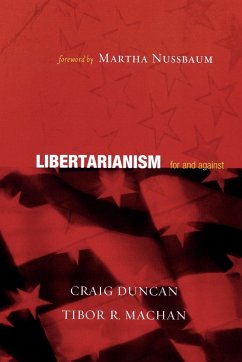 Libertarianism - Duncan, Craig; Machan, Tibor R.