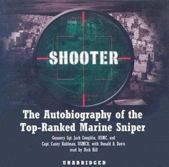 Shooter: The Autobiography of the Top-Ranked Marine Sniper - Coughlin, Jack Kuhlman Usmcr, Capt Casey