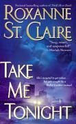 Take Me Tonight, 3 - St Claire, Roxanne