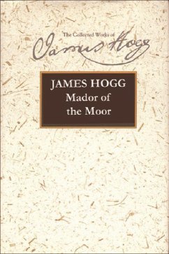 Mador of the Moor - Hogg, James