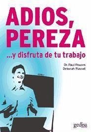 Disfruta de tu trabajo : como disfrutar del trabajo que tienes, como encontrar un trabajo del que puedas disfrutar - Powers, Paul; Russell, Deborah