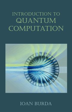 Introduction to Quantum Computation - Burda, Ioan