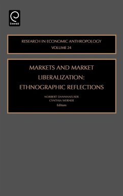 Markets and Market Liberalization - Werner, C. / Dannhaeuser, N. (eds.)