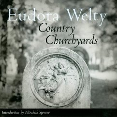 Country Churchyards - Welty, Eudora
