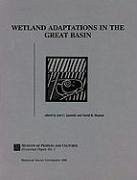 Wetland Adaptations in the Great Basin - Op #1: Volume 1 - Janetski, Joel C.