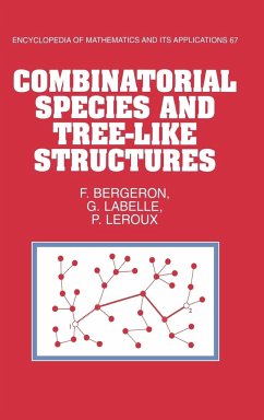 Combinatorial Species and Tree-Like Structures - Bergeron, F.; Bergeron, Franois; Labelle, Gilbert