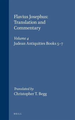 Flavius Josephus: Translation and Commentary, Volume 4: Judean Antiquities, Books 5-7 - Begg, Christopher T