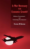 Is War Necessary for Economic Growth? Is War Necessary for Economic Growth?