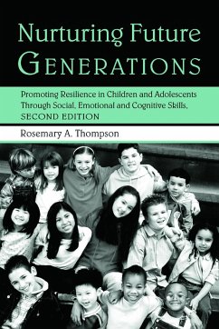 Nurturing Future Generations - Thompson, Ed D Rosemary a