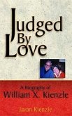 Judged by Love