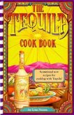 The Tequila Cookbook