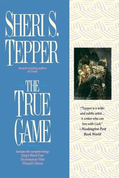 The True Game - Tepper, Sheri S.