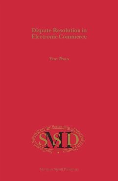 Dispute Resolution in Electronic Commerce - Zhao, Yun