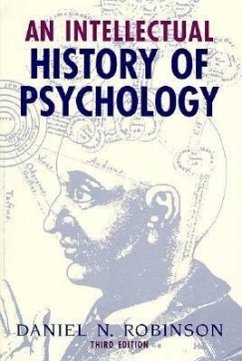 An Intellectual History of Psychology - Robinson, Daniel N