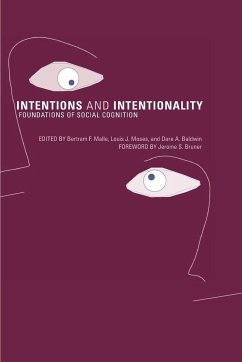 Intentions and Intentionality - Malle, Bertram F. / Moses, Louis J. / Baldwin, Dare A. (eds.)