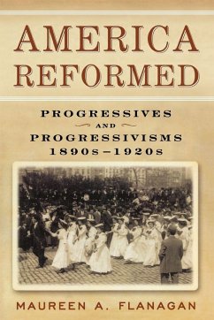 America Reformed - Flanagan, Maureen A. America Reformed - Flanagan, Maureen A.
