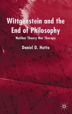 Wittgenstein and the End of Philosophy - Hutto, D.