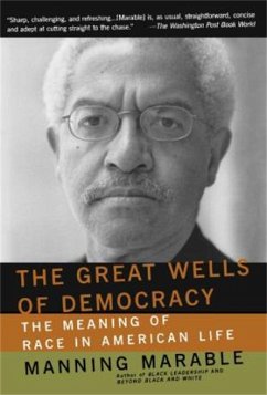 The Great Wells of Democracy - Marable, Manning