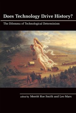 Does Technology Drive History? - Smith, Merritt Roe / Marx, Leo (eds.)