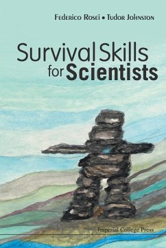 Survival Skills for Scientists - Rosei, Federico; Johnston, Tudor Wyatt