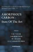 Amorphous Carbon: State of the Art - Proceedings of the 1st International Specialist Meeting on Amorphous Carbon (Smac '97)