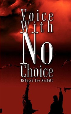 Voice With No Choice - Nesbitt, Rebecca Lee