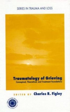 Traumatology of grieving - Figley, Charles R. (ed.)