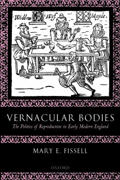 Vernacular Bodies - Fissell, Mary E.