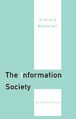 The Information Society - Mattelart, Armand