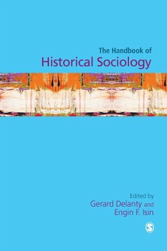 Handbook of Historical Sociology - Delanty, Gerard / Isin, Engin F