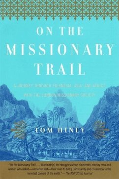 On the Missionary Trail - Hiney, Tom