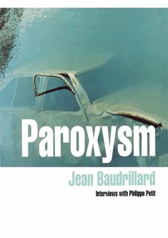 Paroxysm - Baudrillard, Jean; Petit, Philippe