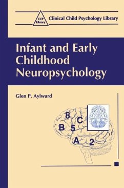 Infant and Early Childhood Neuropsychology - Aylward, Glen P.