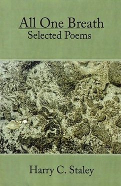 All One Breath: Selected Poems - Staley, Harry