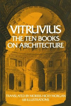 The Ten Books on Architecture - Vitruvius, Vitruvius