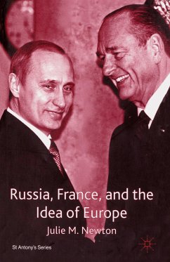 Russia, France and the Idea of Europe - Newton, J.