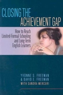 Closing the Achievement Gap - Freeman, Yvonne S; Freeman, David E; Mercuri, Sandra