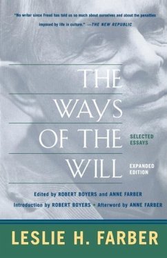 The Ways of the Will - Farber, Leslie H