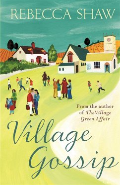 Village Gossip - Shaw, Rebecca