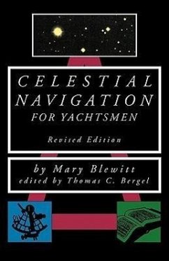 Celestial Navigation for Yachtsmen - Blewitt, Mary