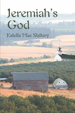 Jeremiah's God - Slattery, Estella Mae