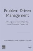 Problem Driven Management