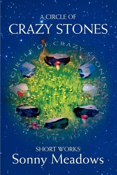 A Circle of Crazy Stones - Meadows, Sonny