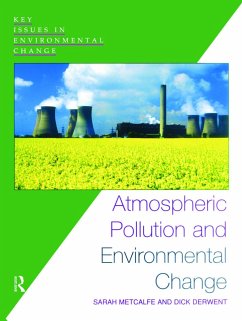 Atmospheric Pollution and Environmental Change - Metcalfe, Sarah; Derwent, Dick