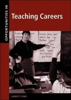 Opportunities in Teaching Careers - Fine, Janet