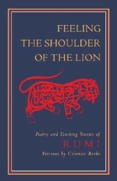 Feeling the Shoulder of the Lion - Rumi, Jalaluddin
