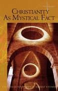 Christianity as Mystical Fact - Steiner, Rudolf